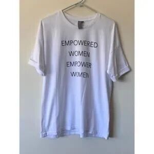 Empowered Women White T-Shirt